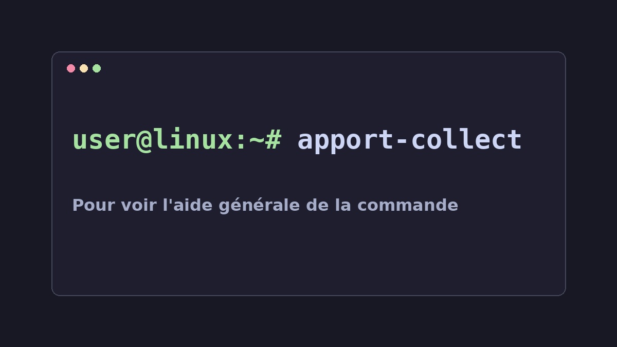 Illustration Linux pour la commande apport-collect