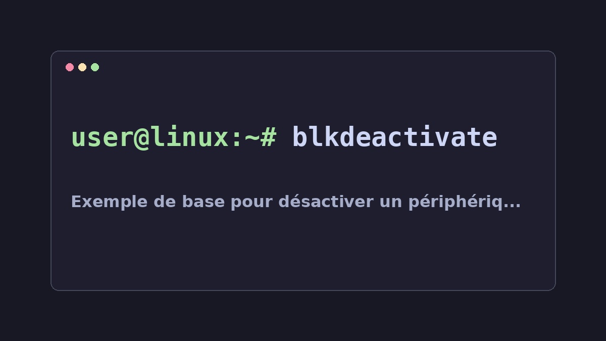 Illustration Linux pour la commande blkdeactivate