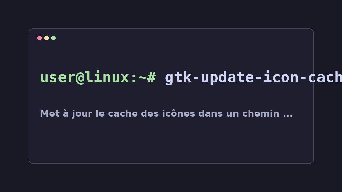 Illustration Linux pour la commande gtk-update-icon-cache