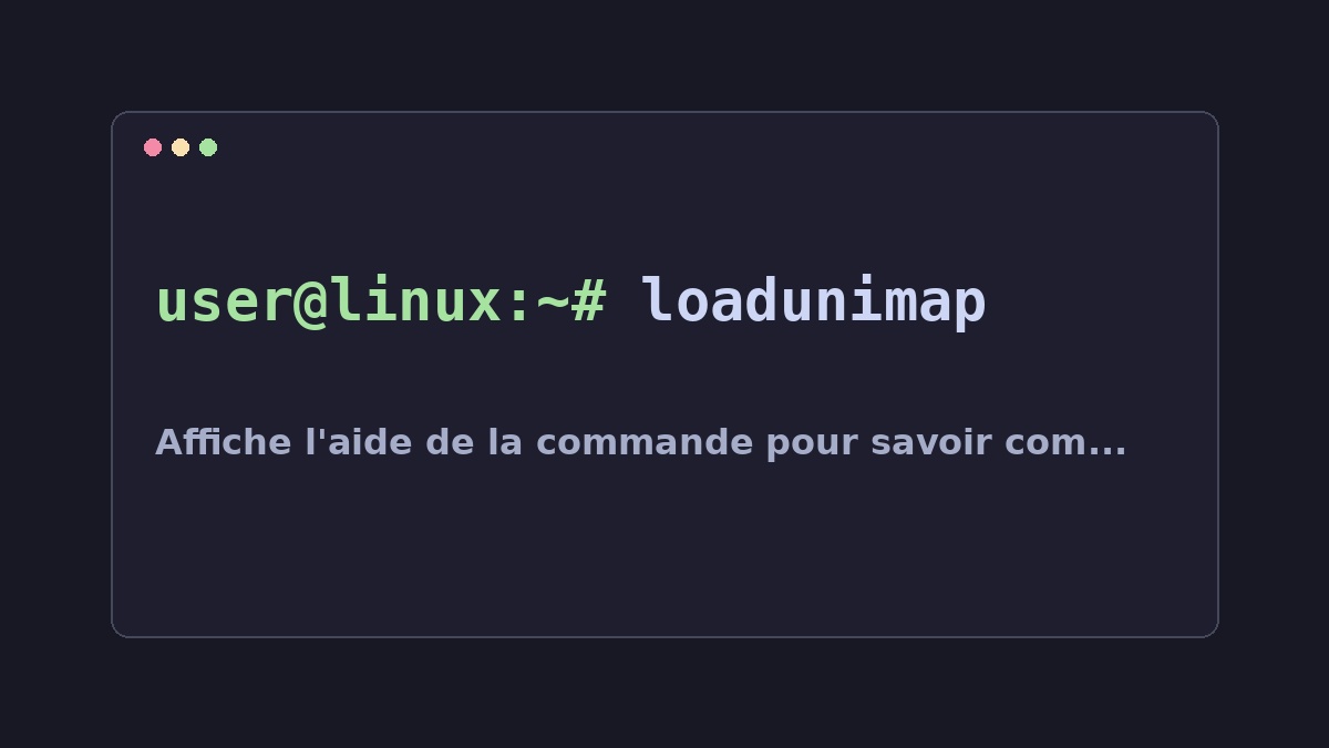 Illustration Linux pour la commande loadunimap