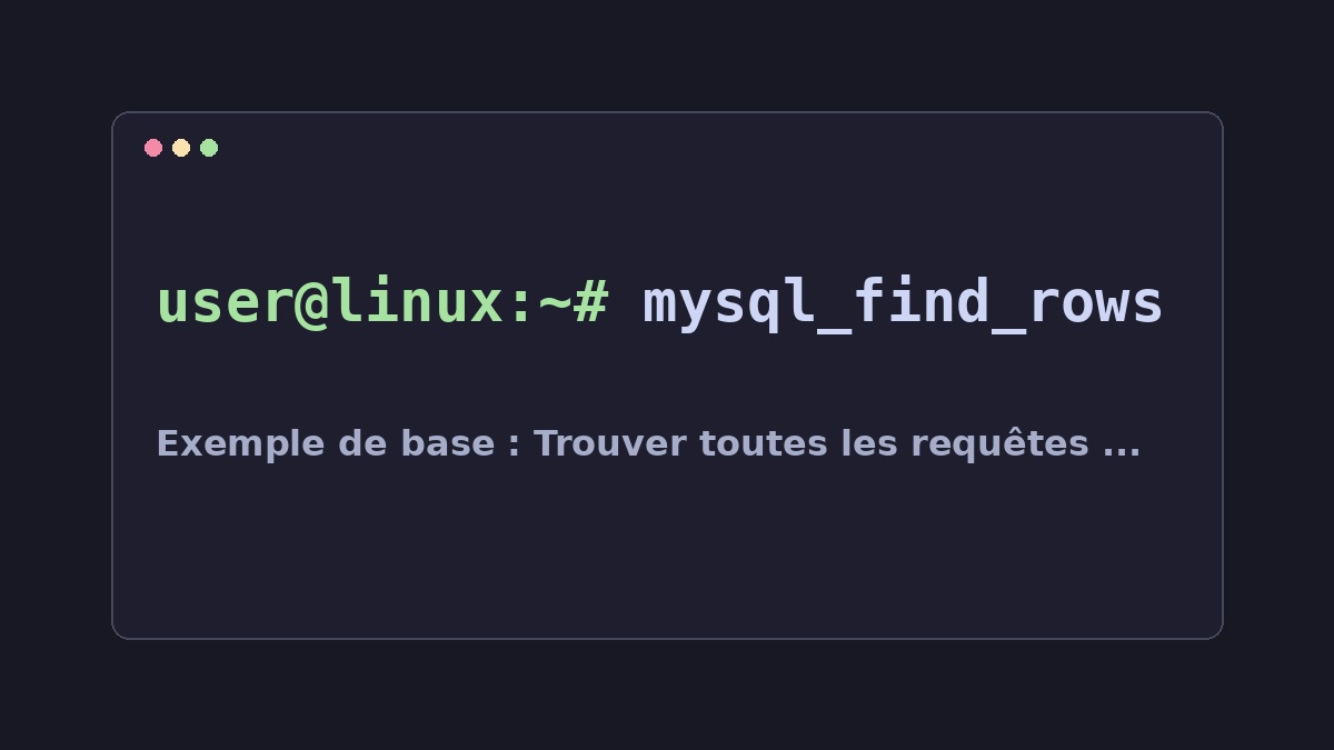 Illustration Linux pour la commande mysql_find_rows