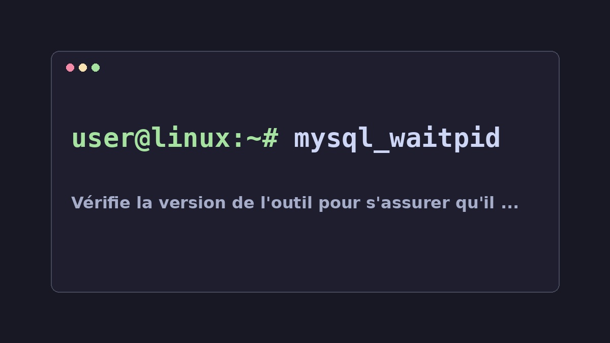 Illustration Linux pour la commande mysql_waitpid