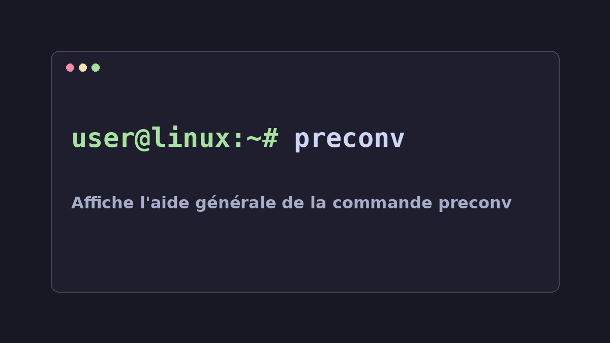 Illustration Linux pour la commande preconv
