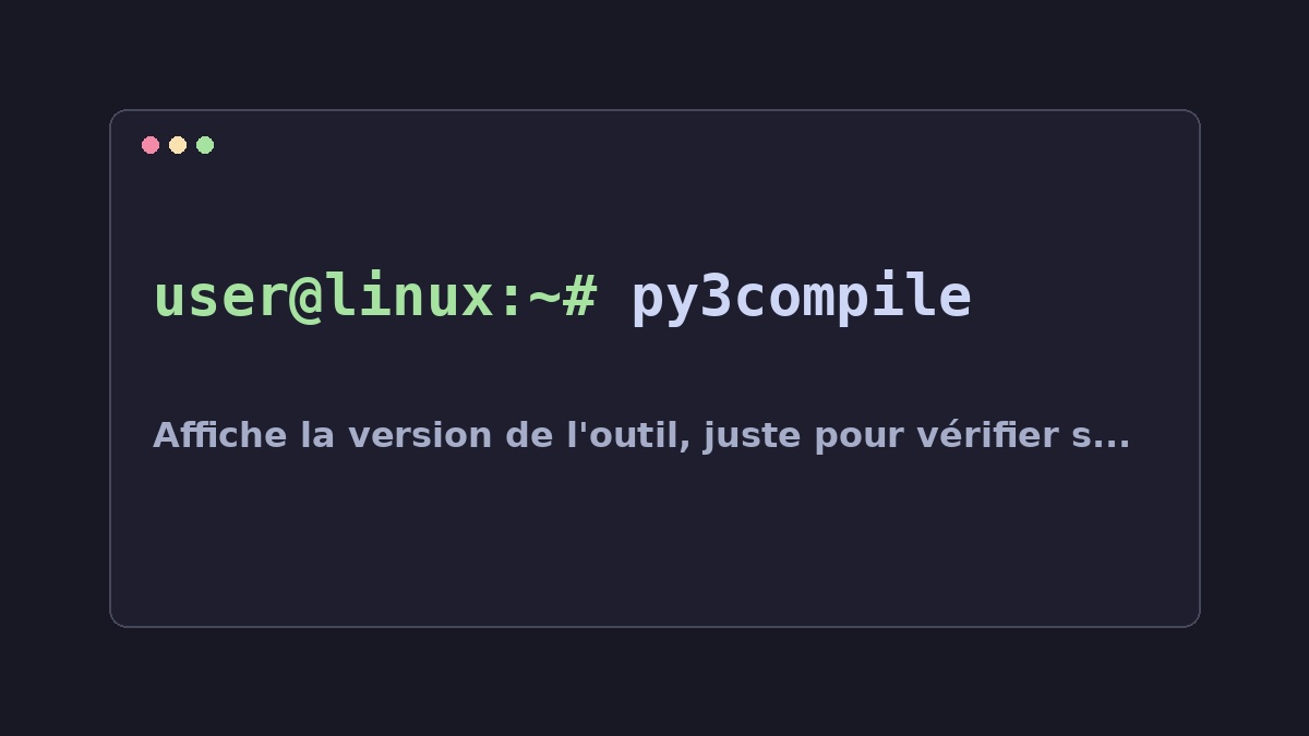 Illustration Linux pour la commande py3compile