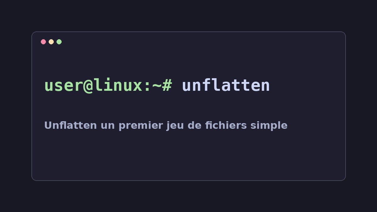 Illustration Linux pour la commande unflatten