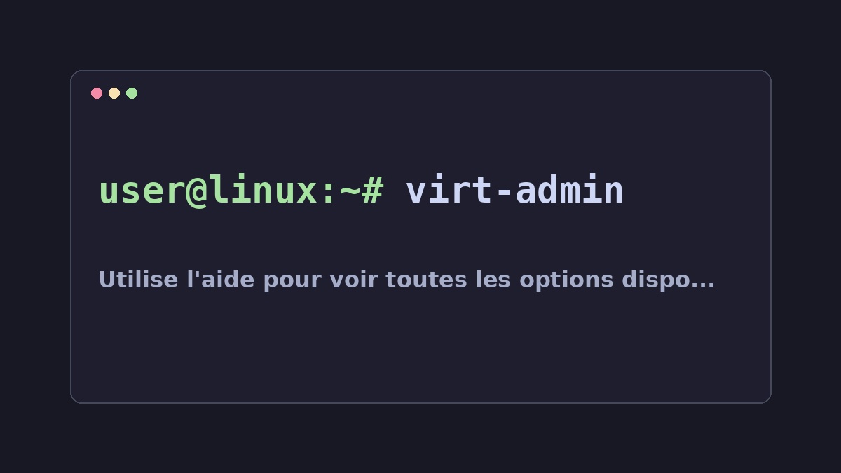 Illustration Linux pour la commande virt-admin