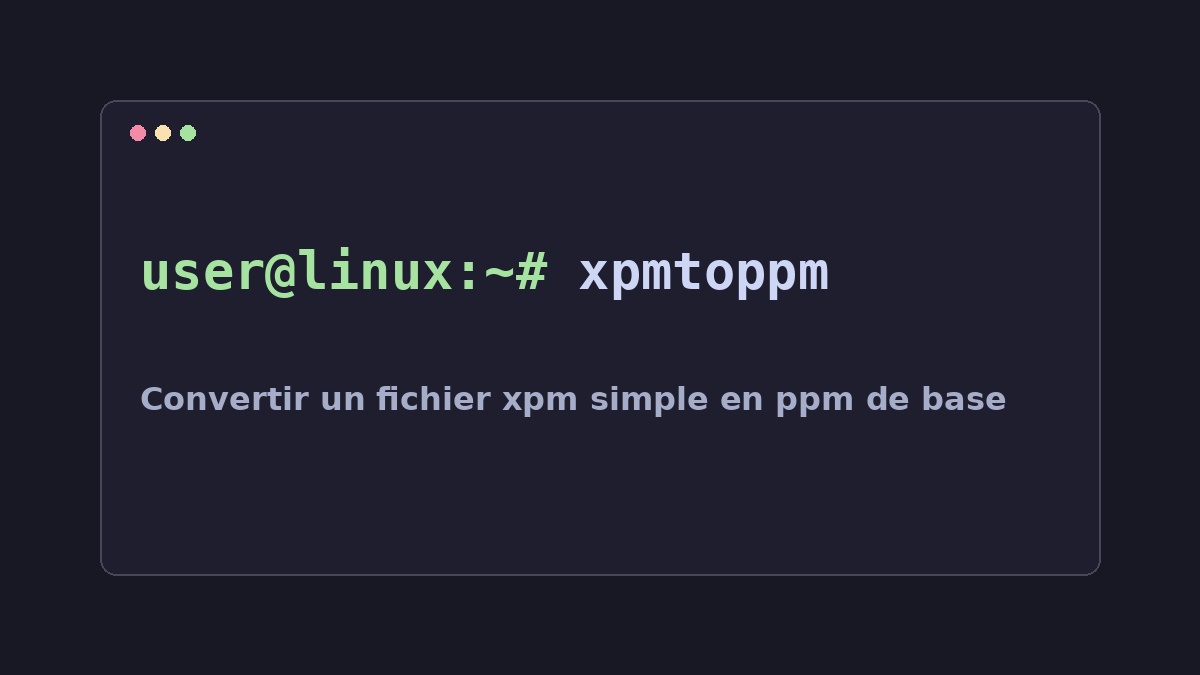 Illustration Linux pour la commande xpmtoppm