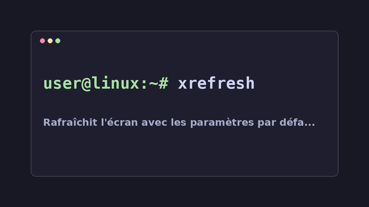 Illustration Linux pour la commande xrefresh